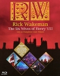 Rick Wakeman: The Six Wives Of Henry VIII - Live At Hampton Court Palace (Blu-ray) Формат: Blu-ray (PAL) (Картонный бокс + slim case) Дистрибьютор: Концерн "Группа Союз" Региональный код: С инфо 7322o.