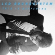 LCD Soundsystem This Is Happening (2 LP) Формат: 2 Грампластинка (LP) (DigiPack) Дистрибьюторы: Parlophone, ООО Музыка Лицензионные товары Характеристики аудионосителей 2010 г Альбом: Импортное издание инфо 8023o.
