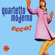 Quartetto Moderno Ecco! (LP) Формат: 2 Грампластинка (LP) (Картонный конверт) Дистрибьюторы: Schema Records, ООО Музыка Италия Лицензионные товары Характеристики аудионосителей 1999 г Альбом: Импортное издание инфо 1015p.