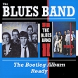 The Blues Band The Bootleg Album / Ready (2 CD) Формат: 2 Audio CD (Jewel Case) Дистрибьюторы: BGO Records, Концерн "Группа Союз" Великобритания Лицензионные товары инфо 1101p.