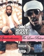 OutKast Speakerboxx / The Love Below (2 MC) Формат: 2 Компакт-кассета (Jewel Case) Дистрибьюторы: SONY BMG Russia, Arista Records Лицензионные товары Характеристики аудионосителей 2003 г Альбом инфо 1424p.