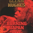 Glenn Hughes Burning Japan Live Формат: Audio CD (Jewel Case) Дистрибьюторы: Steamhammer, Концерн "Группа Союз" Германия Лицензионные товары Характеристики аудионосителей 1994 г Концертная запись: Импортное издание инфо 13684z.