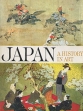 Japan - a history in art Букинистическое издание Издательство: Издатель не указан, 1985 г Суперобложка, 296 стр ISBN 0-385-03240-4 инфо 2191t.